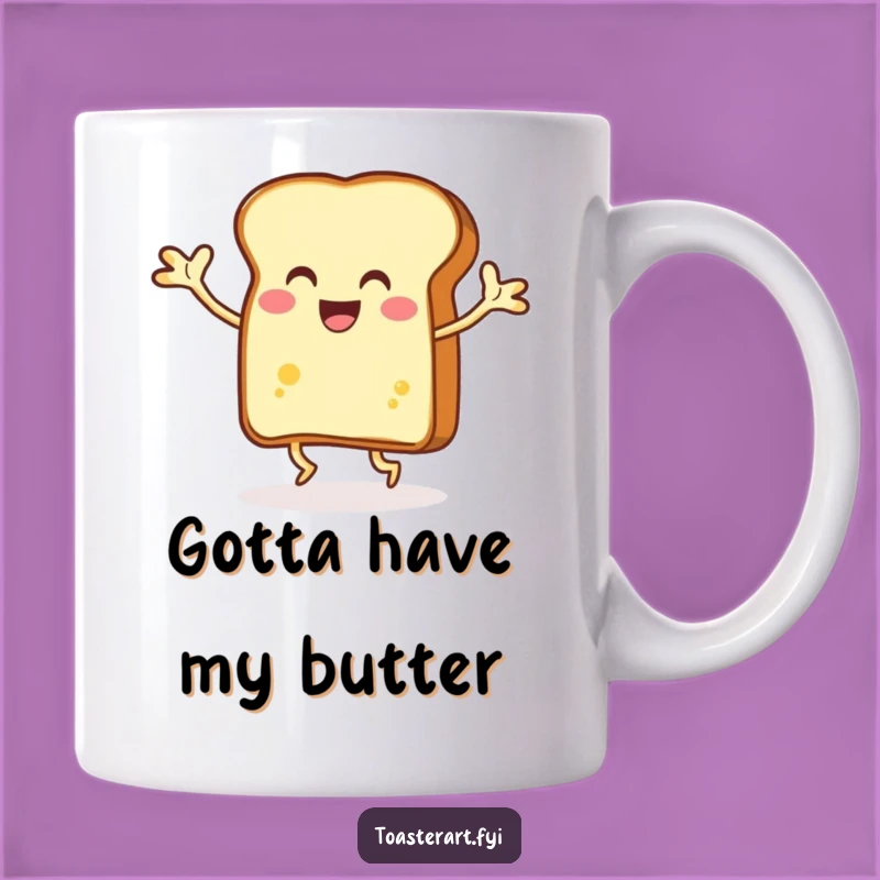 Funny Dancing Toast Mug, Buttery Arms, Energetic Breakfast Gift