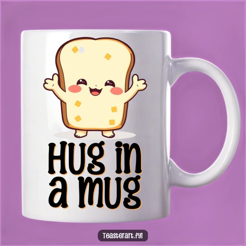Funny Toast Hug Mug: Warm Embrace Character, Heartwarming Funny Gift