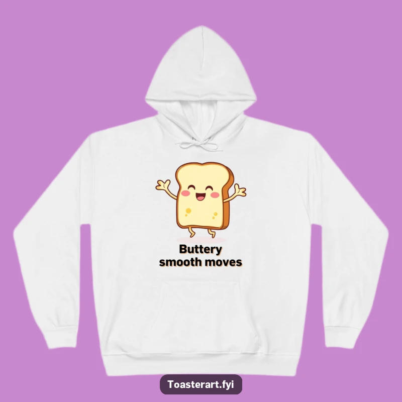 Cozy Funny Dancing Toast Hoodie, Buttery Arms, Breakfast Beats
