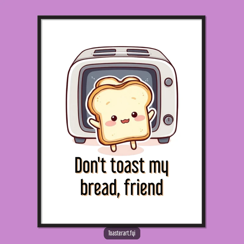 Funny Free Printable Wall Art: Bread vs. Toast - Downloadable Decor!