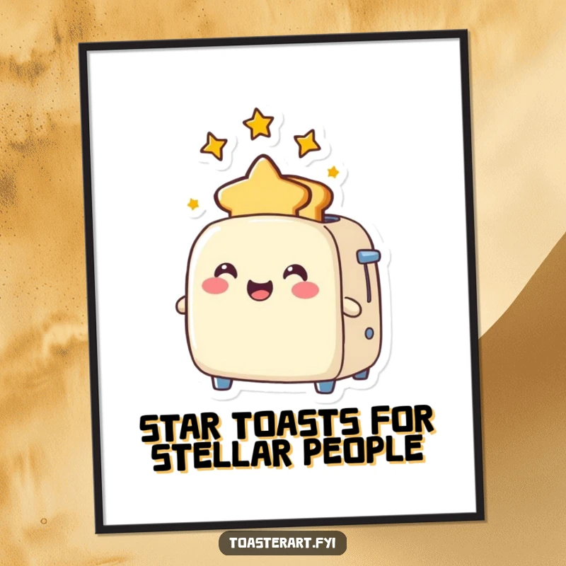 Funny Free Printable Wall Art: A joyful toaster character is shown happily popping out toast shaped like shining stars.
