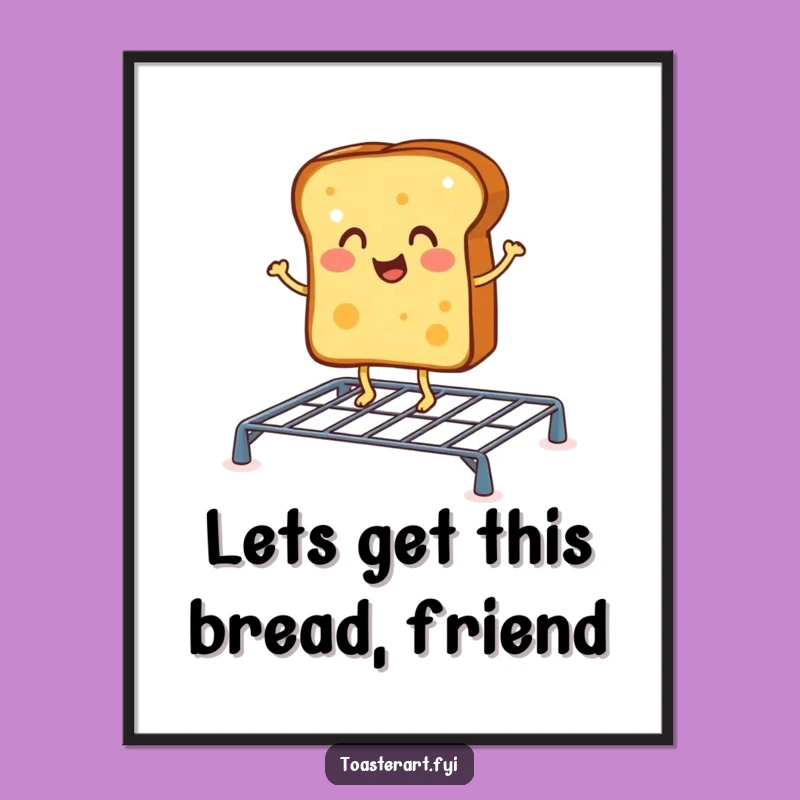 Funny Free Printable Wall Art: Toast Jigging Decor, Downloadable Art for Cozy Kitchens