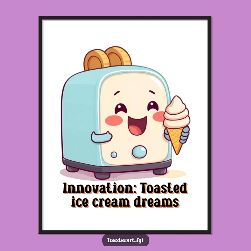 Funny Free Printable Wall Art: Toaster Baking Ice Cream - Downloadable Decor