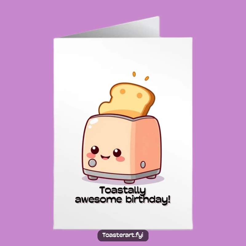 Free Printable Birthday Card: Happy Toaster Toast Pop, Funny Downloadable Gift