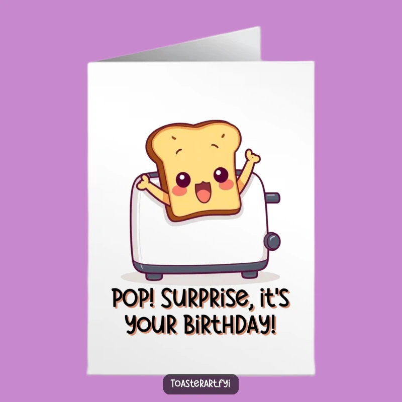 Free Printable Birthday Card: Toast's Birthday Leap, Funny Surprise Downloadable Gift!