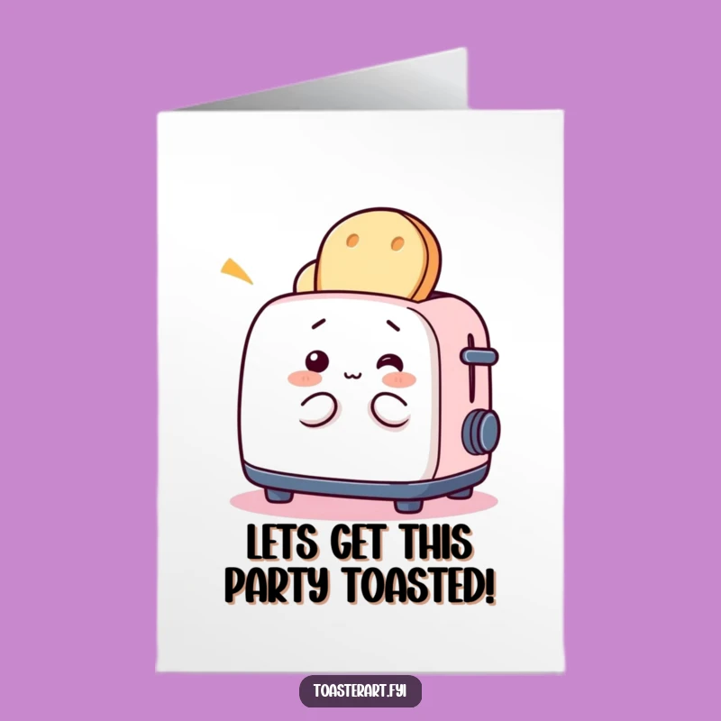 Free Printable Birthday Card: Toaster Playful, Fun Downloadable Gift