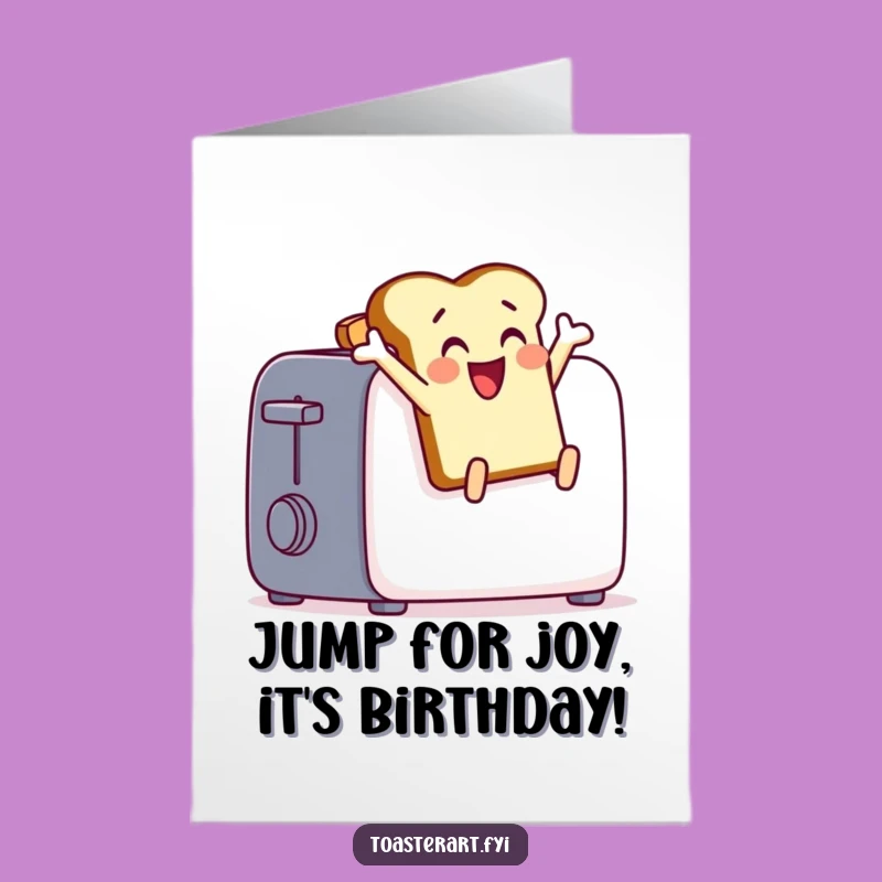 Free Printable Leaping Toast Birthday Card - Joyful Downloadable Art for Happy Birthdays
