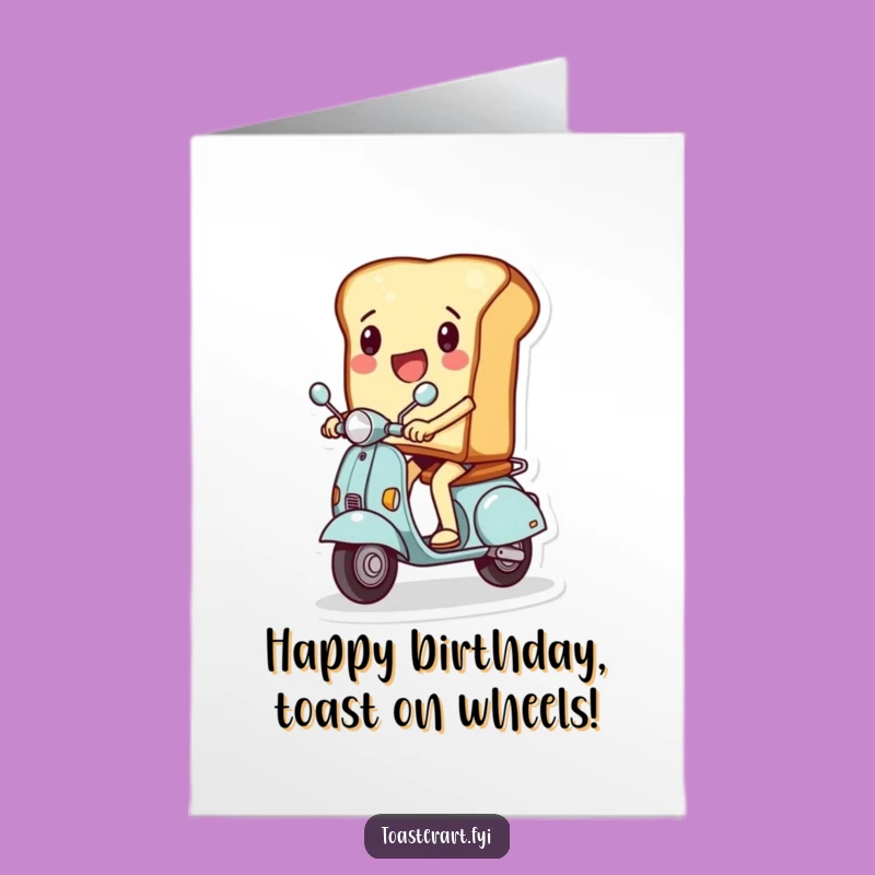 Free Printable Birthday Card: Funny Toast Scooter, Zippy Ride Downloadable Gift
