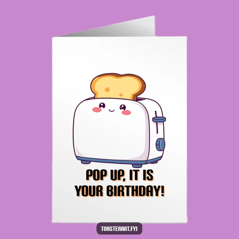 Free Printable Birthday Card: Toast Pops Up - Giggling & Funny Downloadable Gift