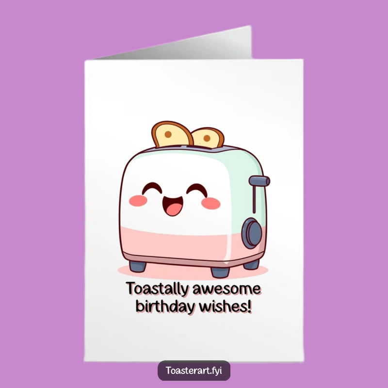 Free Printable Giggling Toaster Card: Funny Birthday Card Design for Toast Lovers
