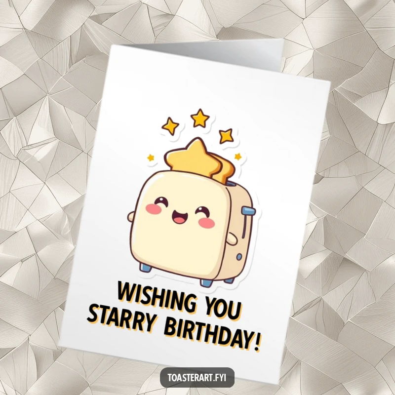 Funny Free Printable Birthday Card: A joyful toaster character pops out toast shaped like sparkling stars, wishing happy birthday.