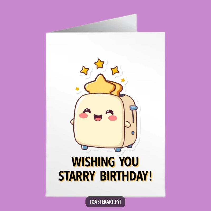 Free Printable Birthday Card: Star Toast Toaster - Downloadable Magical Gift!