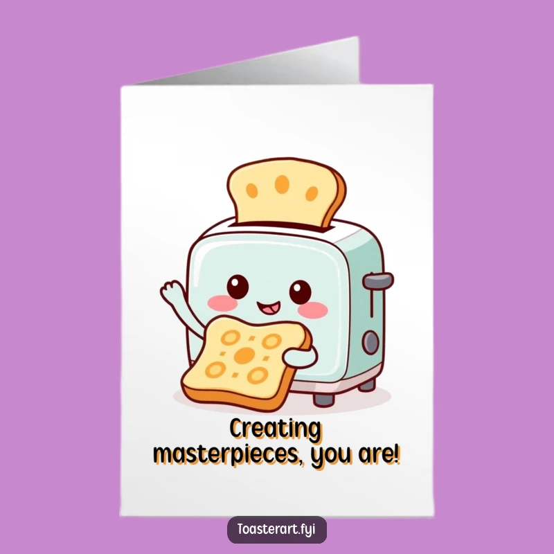 Free Printable Congrats Card: Toaster's Toast Art Mastery - DIY