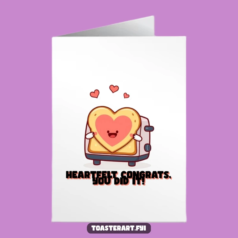 Free Printable Congrats Card: Toaster Heart Art, Love Toast, Humorous Gift, Downloadable