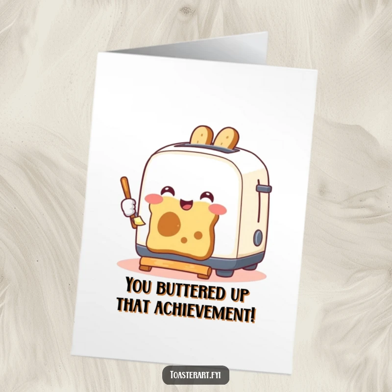 Funny Free Printable Congratulations Card showing a happy toaster creating toast art, a perfect downloadable gift.