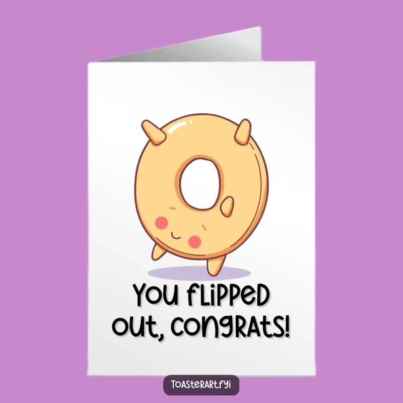 Free Printable Congratulations Card: Bagel's Big Flip, Funny Downloadable Gift