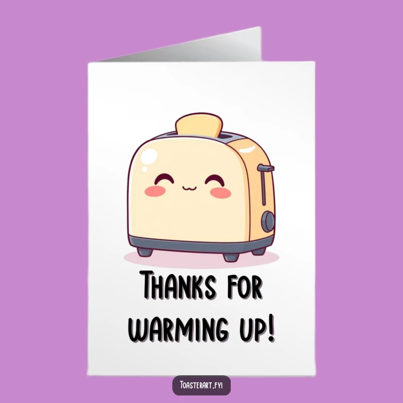Free Printable Thank You Card: Art-Warm Toaster, Humorous Downloadable Appreciation Gift!