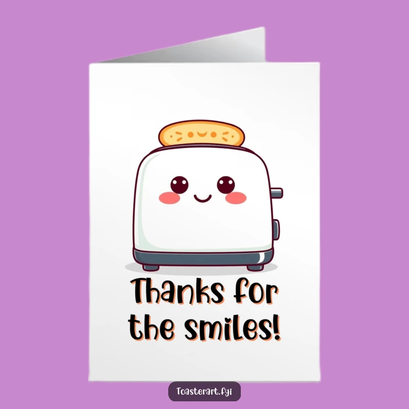 Free Printable Thank You Card: Cheerful Toaster Smiley Toast Funny Downloadable Gift