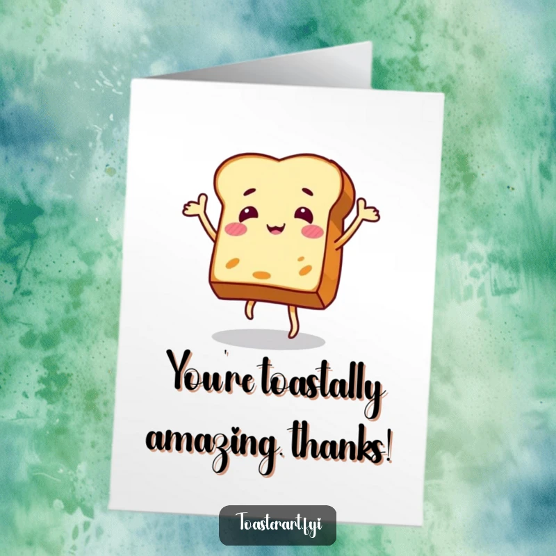 Funny free printable thank you card featuring a delighted toast character dancing exuberantly to show thanks.