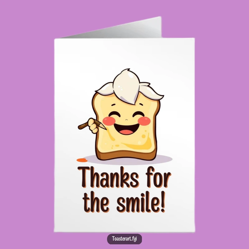 Free Printable Thank You Card Funny Art Brush - Grateful Toast Downloadable Gift