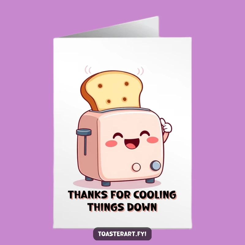 Free Printable Thank You Card: Funny Toaster Steam Fan - Downloadable