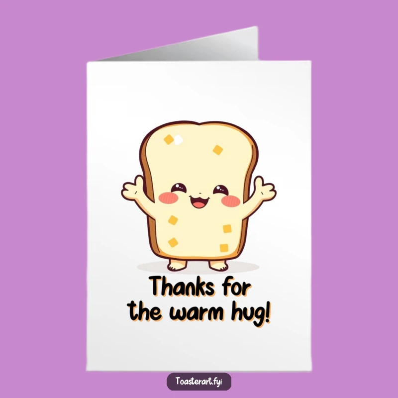 Free Printable Thank You Card: Hugging Toast - Cozy DIY Downloadable Gift