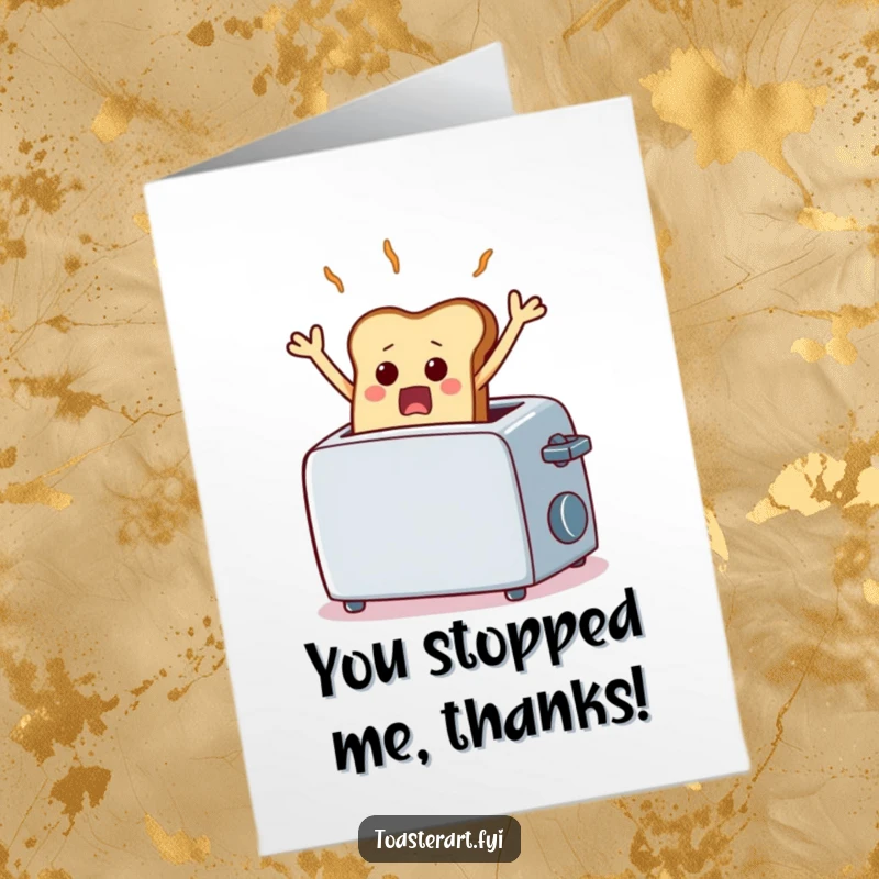 Funny Free Printable Thank You Card: A scared piece of toast comically freezes mid-air, a surprised thank you.