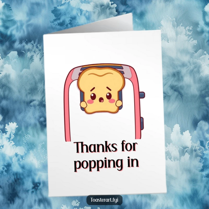 Funny Free Printable Thank You Card: Startled slice of toast peeking out of toaster slots, a humorous way to say thanks.