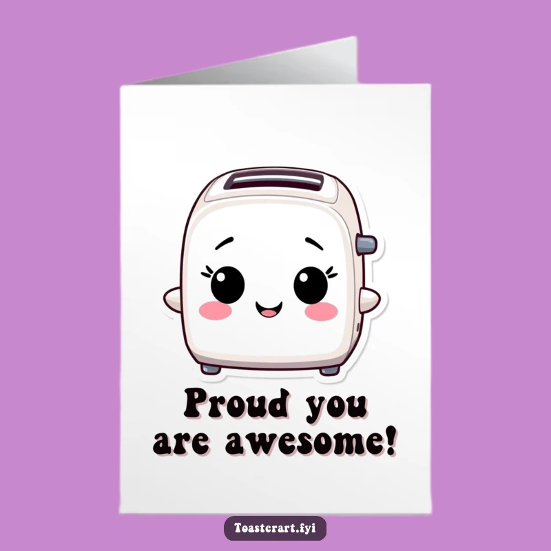 Free Printable Thank You Card: Proud Toaster - Grateful DIY Downloadable Gift