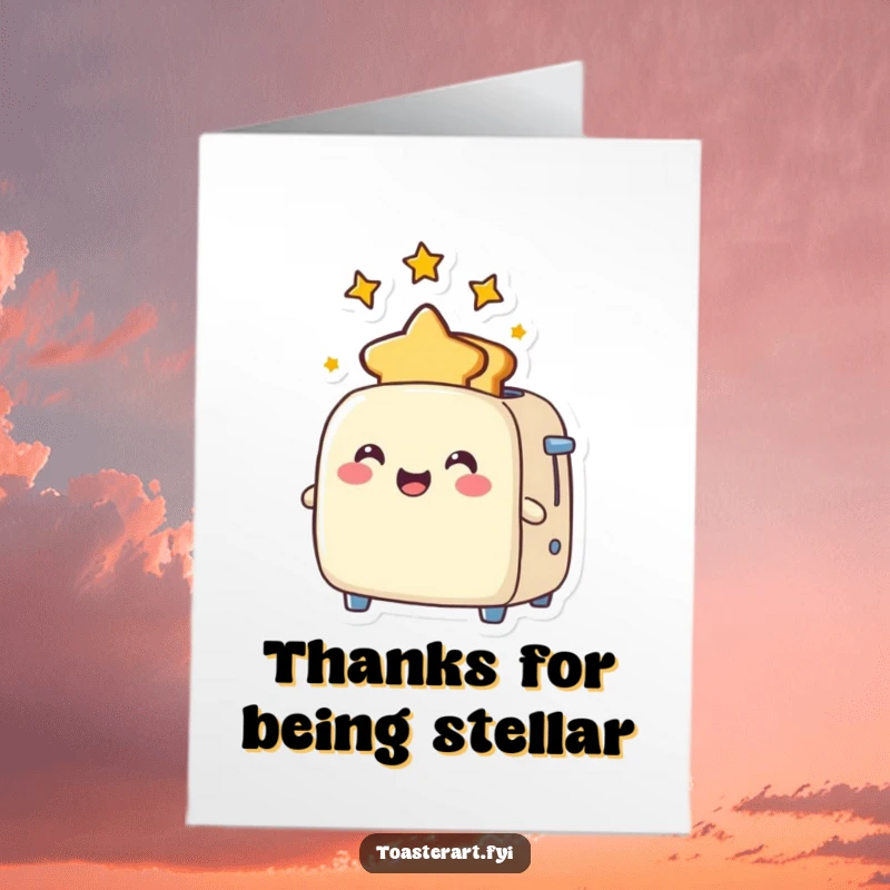 Funny Free Printable Thank You Card: A joyful toaster character pops out toast shaped like stars, sending thanks.