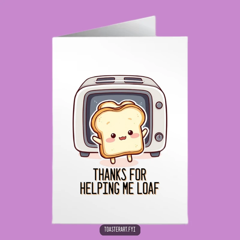 Free Printable Thank You Card: Bread Tames Toast - Downloadable Gratitude!