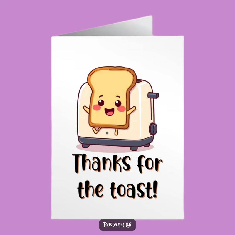 Free Printable Thank You Card: Funny Toast Leap - Downloadable Gratitude!