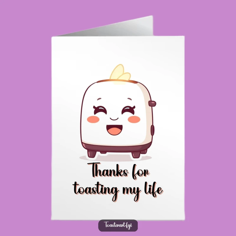 Free Printable Thank You Card: Glowing Toaster - Grateful & Funny Appreciation