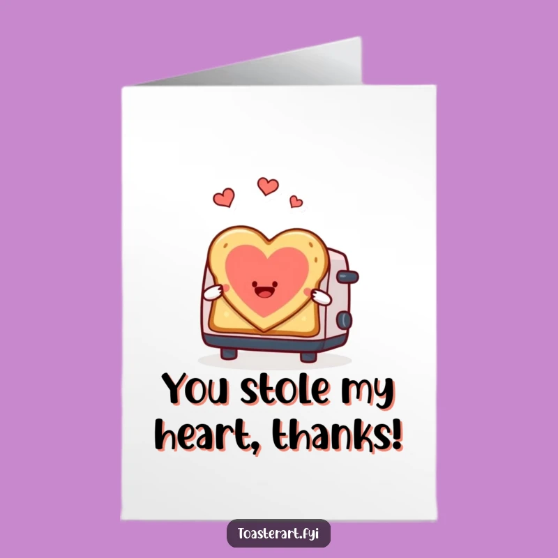 Free Printable Thank You Card: Toaster Heart Art, Love Toast, Humorous Thanks, Downloadable