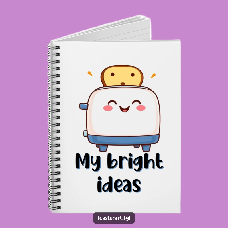 Funny Toaster Toast Notebook: Jot Down Ideas with Hilarious Breakfast Fun!