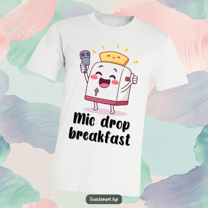 Funny, excited toaster character in a dynamic mic drop pose with toast, printed on a t-shirt for a bold, humorous statement.